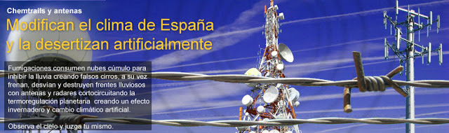 Modifican el clima de Espana y la desertizan articialmente